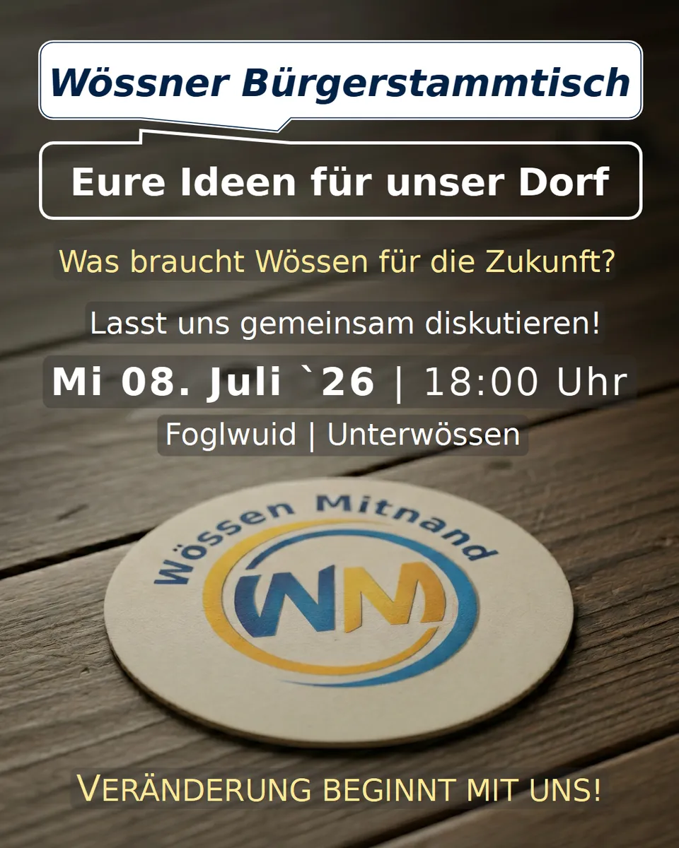 Wössner Bürgerstammtisch „Eure Ideen für unser Dorf“